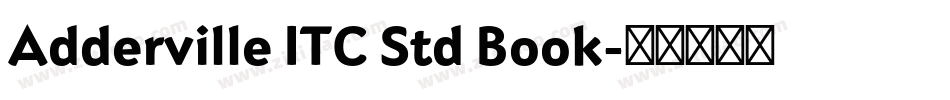 Adderville ITC Std Book字体转换